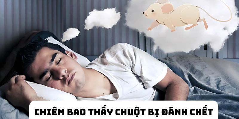 Chiêm bao thấy chuột bị đánh chết trên đồng