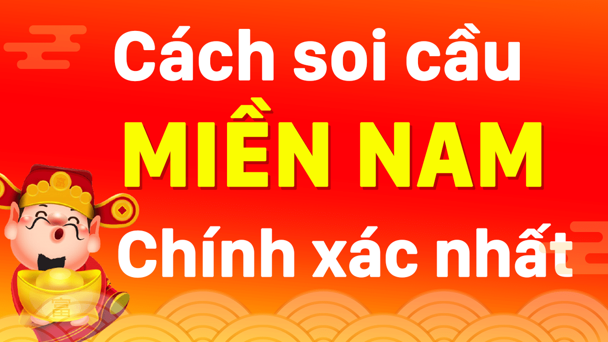 Cách soi bao lô miền nam chính xác